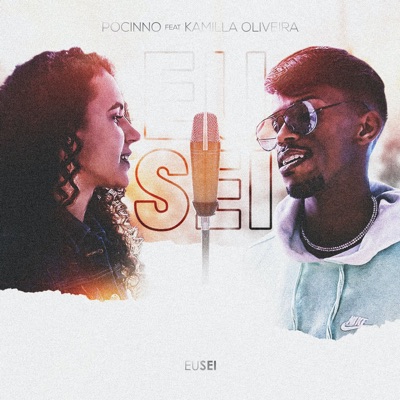 Eu Sei (feat. Kamilla Oliveira) - Single