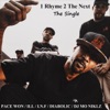 1 Rhyme 2 the Next (feat. Pace Won, Diabolic, I.N.F & DJ Mo Niklz) - Single