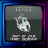 Beat of Your Heart (feat. Rozee) [Remixes] - EP