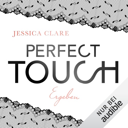 Perfect Touch - Ergeben: Billionaires and Bridesmaids 3 cover