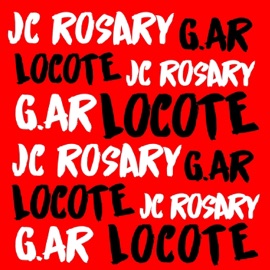 Locoté (feat. G.aR) JC Rosary