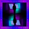 Saturdaze (Bella Boo Remix) [feat. Clear Mortifee] - Single