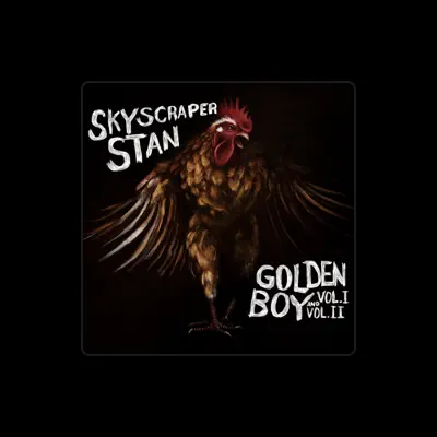 Listen to Skyscraper Stan, watch music videos, read bio, see tour dates & more!