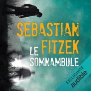 Le somnambule - Sebastian Fitzek