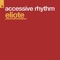Eliote - Accessive Rhythm lyrics