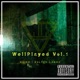 Well Played Vol 1 EP