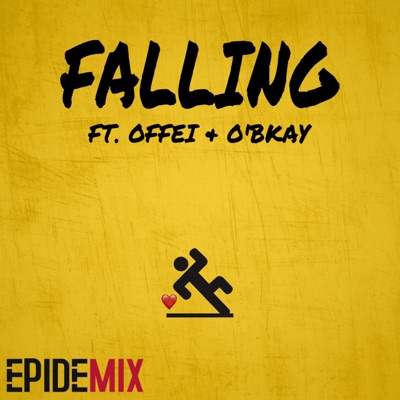 Falling (feat. Offei & O'bkay) - Single