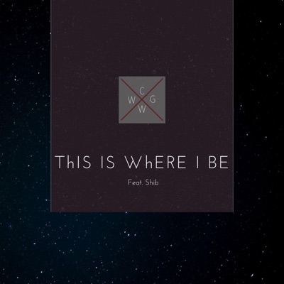 This Is Where I Be (feat. Shib) - Single