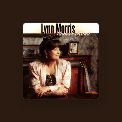Listen to Lynn Morris, watch music videos, read bio, see tour dates & more!