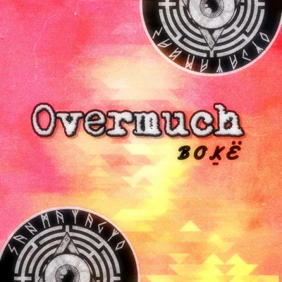Overmuch