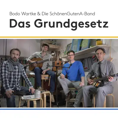 Das Grundgesetz - Single - Bodo Wartke