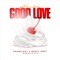 Good Love (feat. Brown Boy & Marty Obey) - Hombre lyrics