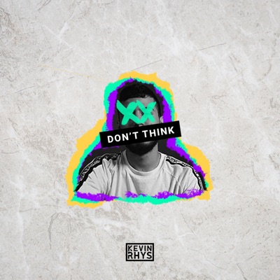 Don't Think (feat. Adriazela) - Single