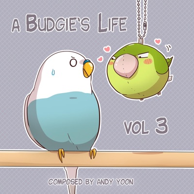 A Budgie's Life Original Soundtrack, Vol. 3 - EP