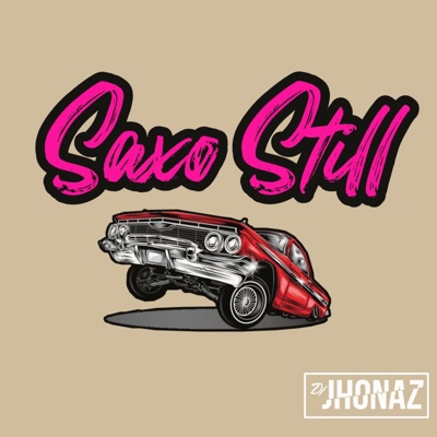 Dj Jhonaz - Saxo Still