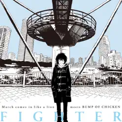 Fighter - Single - Bump of Chicken Fighter - Single - Bump of Chicken
