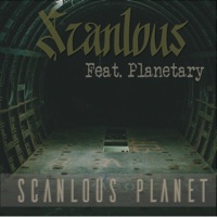 Scanlous Planet (feat. Planetary) - Single - Scanlous