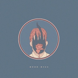 Love Like War Buzz Kill