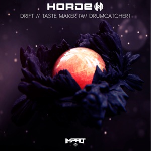 Drift / Taste Maker (w/ Drumcatcher) - Single