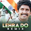 Lehra Do - Remix - Single