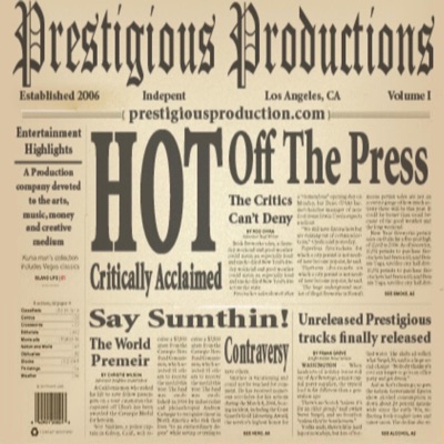 Prestigious Productions Presents: Hot Off the Press
