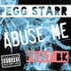 Abuse Me feat Brooke BK Archilla Single