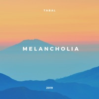 Melancholia - Single - TABAL