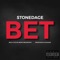 BET (feat. Benny Browncoat) - StonedAge lyrics