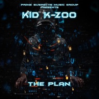 The Plan - Kid K-Zoo