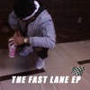 The Fast Lane - EP