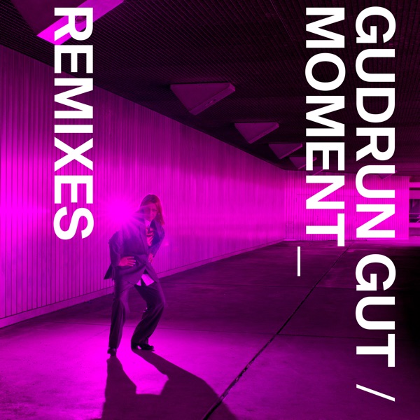 Moment Remixes - EP