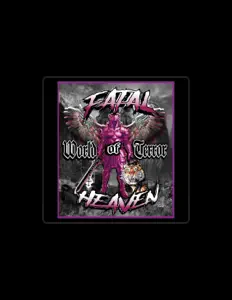 Luister naar Fatal Heaven, bekijk muziekvideo's, lees de bio, bekijk de tourdata, en meer!