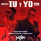 Tú y Yo (Shelco Garcia & Teenwolf Puro Pari Remix) - Single