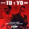 Tú y Yo (Shelco Garcia & Teenwolf Puro Pari Remix) - Single