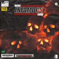 Infamous (feat. Mana) - Single - Suan