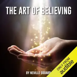 The Art of Believing (Unabridged)