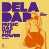 Music Has the Power (feat. Melinda Stoika) [Radio Edit] - Single