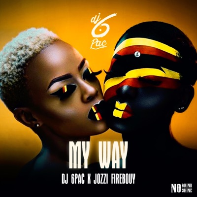 My Way (feat. Jozzi Firebouy) - Single