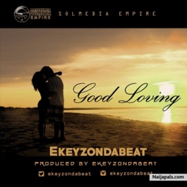 Good Loving Ekeyzondabeat
