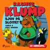 Rasmus Klump - sjov på slottet (hørespil) - Vilhelm Hansen