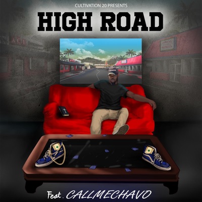 HighRoad (feat. CallMeChavo) - Single