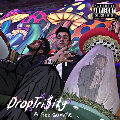 DropTri$ity: A Free Sample - EP