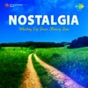 Nostalgia - Whistling Trip Down Memory Lane