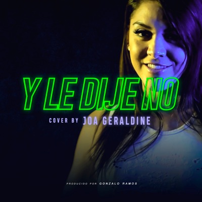 Y Le Dije No - Single