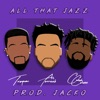 All That Jazz (feat. Troyman & Caleb Colossus) - Single