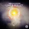 Niels van Gogh - Like a bullet (Radio Edit)