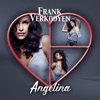 Frank Verkooyen - Angelina