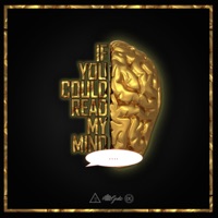 If You Could Read My Mind - Single - #808godz & Legendary P.
