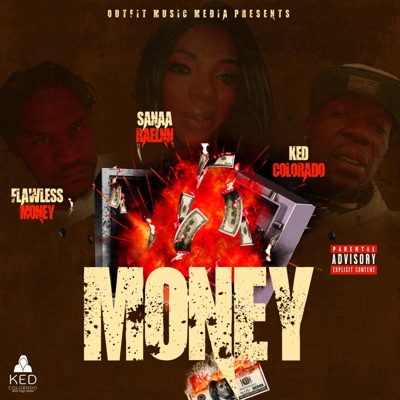 Money (feat. Flawless Money & Sanaa Raelynn) - Single