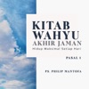 Kitab Wahyu Akhir Jaman : Hidup Maksimal Setiap Hari, Pt. 4